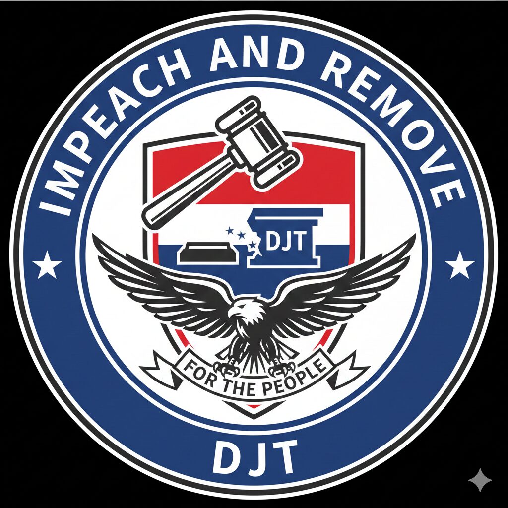 Impeach & Remove Donald J. Trump